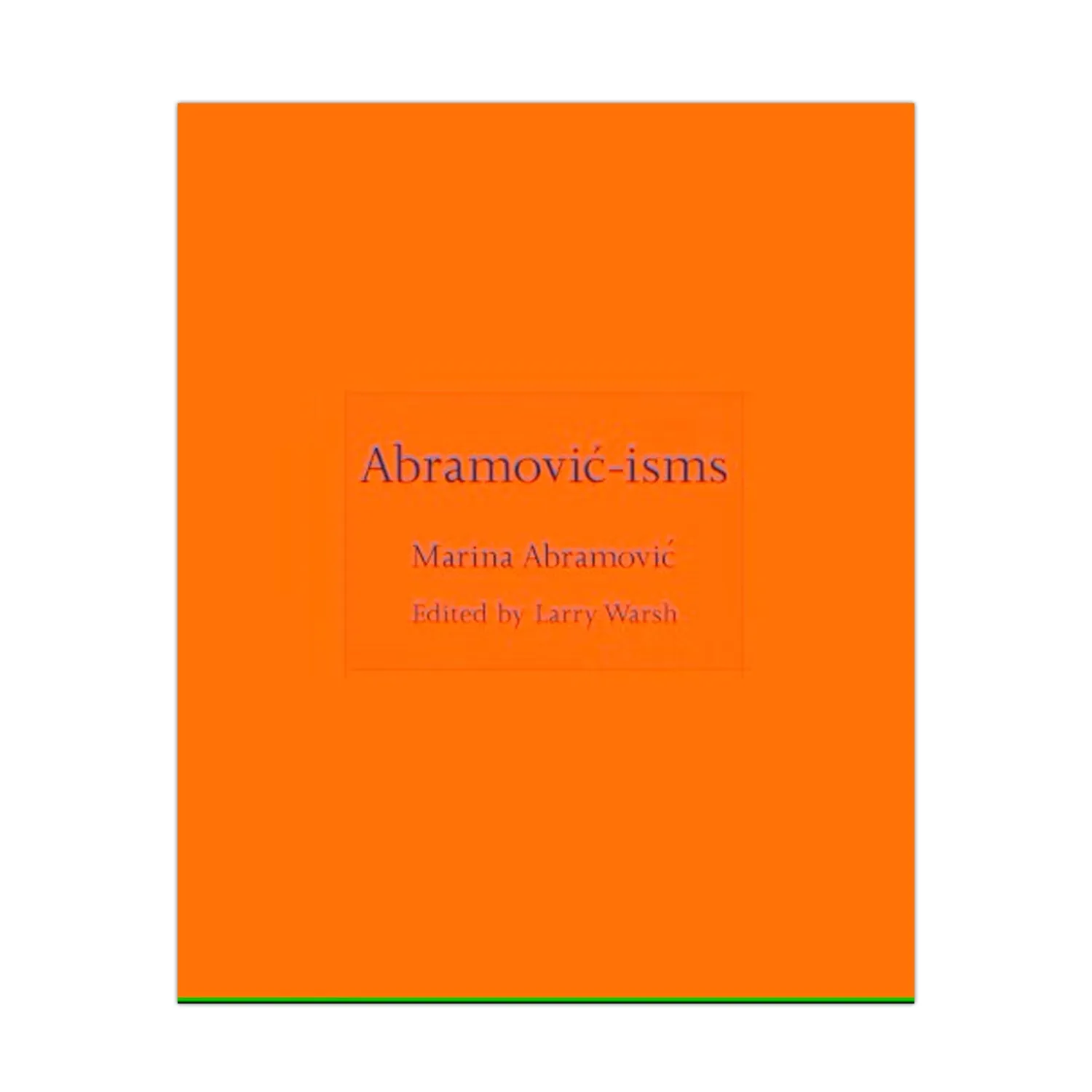 Abramovic-isms