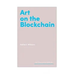 Art on the Blockchain - Hot Topics in the Art World
